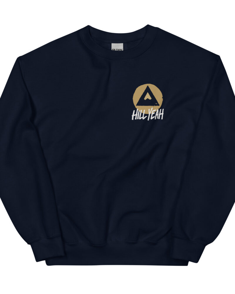 Hill Yeah  Sweatshirt